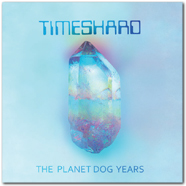 Timeshard The Planet Dog Years